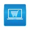 Online shopping cart laptop icon shiny blue square button