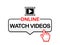 Online watch videos icon