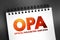 OPA - Optical Parametric Amplifier acronym text on notepad, abbreviation concept background