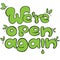 We are open again sign for green industries and business which are starting working after quarantine: park zones, markets, farms