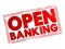 Open Banking - financial technology that enable third-party developers to build applications and services around the financial