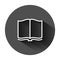 Open book icon in flat style. Literature vector illustration on black round background with long shadow. Library business concept