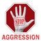 Open hand with text stop aggression on a white background. Global social problem