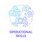 Operational skills blue gradient concept icon
