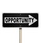 Opportunity One-Way Road Sign Chance for Success