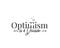Optimism is a decision, vector. Wording design, lettering. Inspirational, motivational life quote