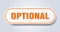 optional sign. rounded isolated button. white sticker