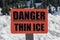 Orange Danger Thin Ice Sign