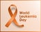 Orange ribbon poster for World leukemia day. Blood cancer awareness card