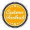 Orange Round Sticker Customer Feedback. Vector icon illustration.