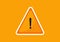 Orange warning symbol on yellow background