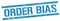 ORDER BIAS text on blue grungy rectangle stamp