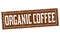 Organic coffee sign or stamp