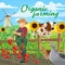 Organic farming food and farmer. Agriculture