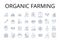 Organic farming line icons collection. Renewable Energy, Sustainable Living, Eco-Friendly, Natural Medicine