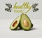 organic green avocado, clean eating concept, healthy food inscription