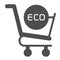 Organic shopping cart glyph icon. Ecological market trolley with eco text sign. Commerce vector design concept, solid