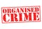 ORGANISED CRIME
