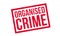 Organised Crime rubber stamp