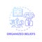 Organized beliefs blue gradient concept icon