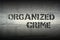 Organized crime gr