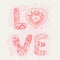 Original hand drawn word love. Romantic floral background with