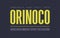 Orinoko condensed bold san serif vector font, alphabet, typeface,