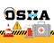 OSHA typographic header concept. Occupational safety and health administration. Government public service protecting worker from