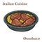 Ossobuco, braised veal steak alla Milanese with gremolata and vegetable sauce. Italian food