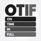 OTIF - On Time In Full acronym, business concept background