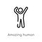 outline amazing human vector icon. isolated black simple line element illustration from feelings concept. editable vector stroke