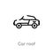 outline car roof vector icon. isolated black simple line element illustration from car parts concept. editable vector stroke car