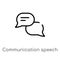 outline communication speech bubbles vector icon. isolated black simple line element illustration from multimedia concept.