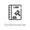 outline constitutional law vector icon. isolated black simple line element illustration from law and justice concept. editable