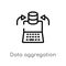 outline data aggregation vector icon. isolated black simple line element illustration from general-1 concept. editable vector