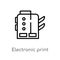 outline electronic print machine vector icon. isolated black simple line element illustration from industry concept. editable