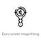 outline euro under magnifying glass search vector icon. isolated black simple line element illustration from business concept.