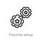 outline favorite setup vector icon. isolated black simple line element illustration from web concept. editable vector stroke