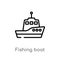 outline fishing boat vector icon. isolated black simple line element illustration from transport concept. editable vector stroke