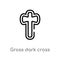 outline gross dark cross vector icon. isolated black simple line element illustration from signs concept. editable vector stroke