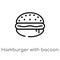 outline hamburger with bacoon vector icon. isolated black simple line element illustration from food concept. editable vector