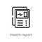 outline health report vector icon. isolated black simple line element illustration from dentist concept. editable vector stroke