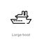 outline large boat vector icon. isolated black simple line element illustration from transport concept. editable vector stroke