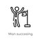 outline man succesing vector icon. isolated black simple line element illustration from business concept. editable vector stroke