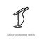 outline microphone with stand vector icon. isolated black simple line element illustration from education concept. editable vector