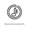 outline musical sixteenth note vector icon. isolated black simple line element illustration from music concept. editable vector
