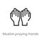 outline muslim praying hands vector icon. isolated black simple line element illustration from religion-2 concept. editable vector