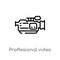 outline proffesional video camera vector icon. isolated black simple line element illustration from cinema concept. editable