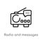 outline radio and messages vector icon. isolated black simple line element illustration from technology concept. editable vector