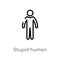 outline stupid human vector icon. isolated black simple line element illustration from feelings concept. editable vector stroke